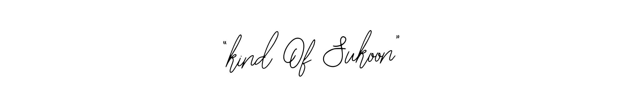 How to Draw “kind Of Sukoon” signature style? Bearetta-2O07w is a latest design signature styles for name “kind Of Sukoon”. “kind Of Sukoon” signature style 12 images and pictures png