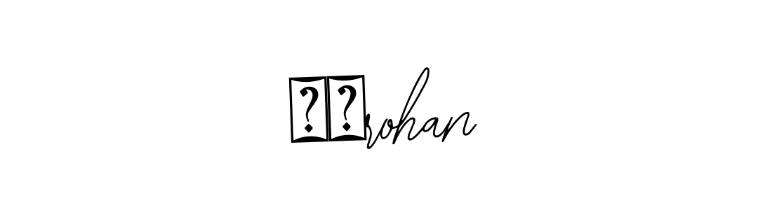 Design your own signature with our free online signature maker. With this signature software, you can create a handwritten (Bearetta-2O07w) signature for name ♕︎rohan. ♕︎rohan signature style 12 images and pictures png