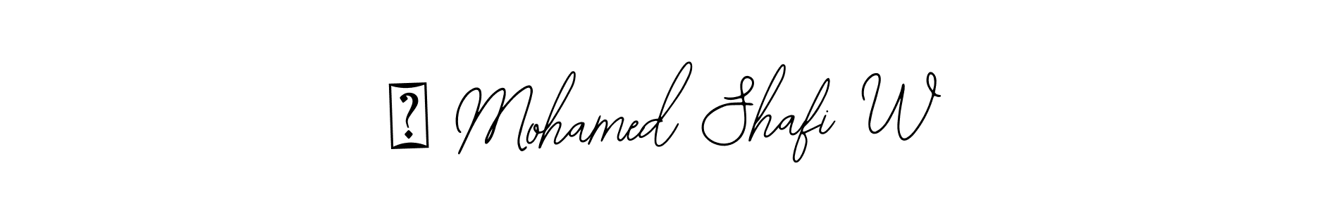 Design your own signature with our free online signature maker. With this signature software, you can create a handwritten (Bearetta-2O07w) signature for name ❤ Mohamed Shafi W. ❤ Mohamed Shafi W signature style 12 images and pictures png