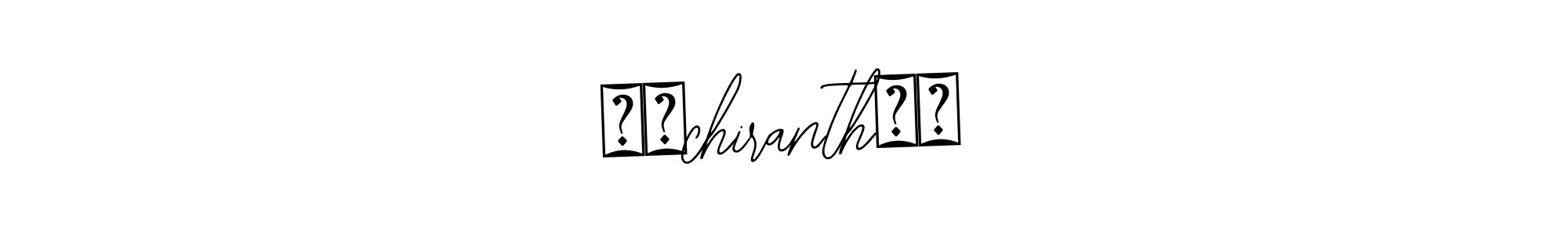 Make a beautiful signature design for name ꧁༺chiranth༻꧂. Use this online signature maker to create a handwritten signature for free. ꧁༺chiranth༻꧂ signature style 12 images and pictures png