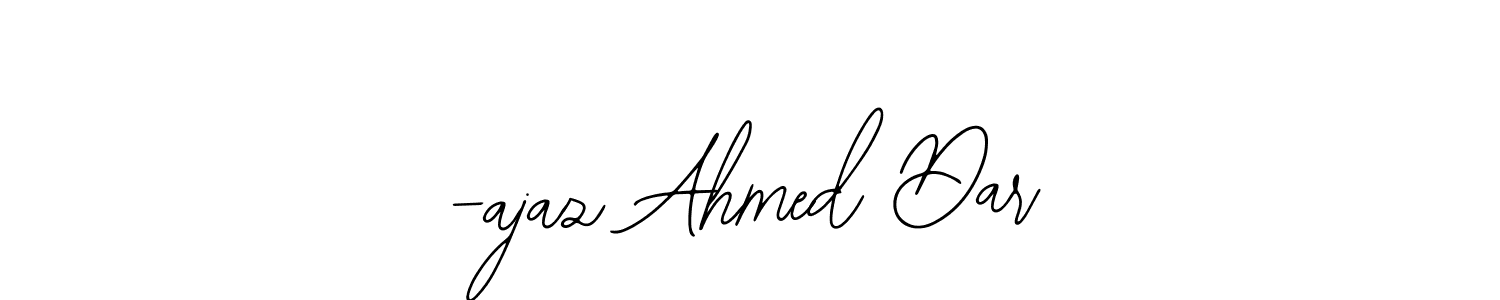 Create a beautiful signature design for name -ajaz Ahmed Dar. With this signature (Bearetta-2O07w) fonts, you can make a handwritten signature for free. -ajaz Ahmed Dar signature style 12 images and pictures png