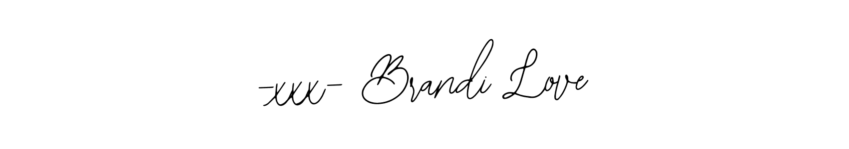 How to make -xxx- Brandi Love name signature. Use Bearetta-2O07w style for creating short signs online. This is the latest handwritten sign. -xxx- Brandi Love signature style 12 images and pictures png