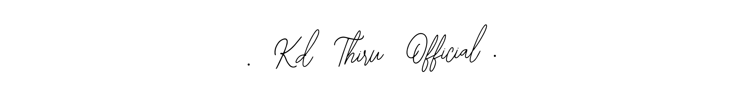 Use a signature maker to create a handwritten signature online. With this signature software, you can design (Bearetta-2O07w) your own signature for name .  Kd  Thiru  Official .. .  Kd  Thiru  Official . signature style 12 images and pictures png