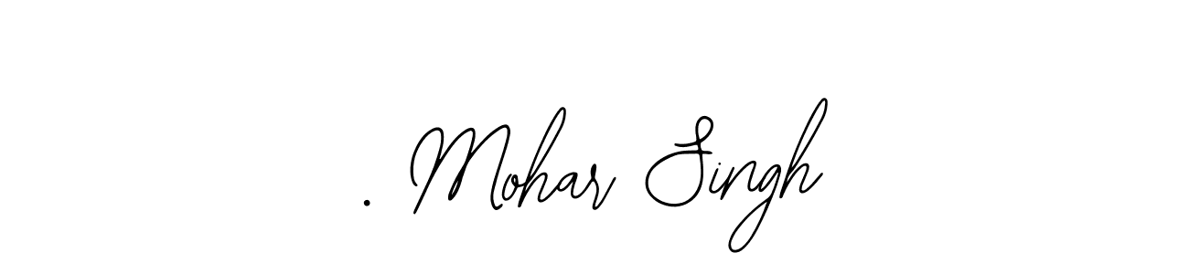 Design your own signature with our free online signature maker. With this signature software, you can create a handwritten (Bearetta-2O07w) signature for name . Mohar Singh. . Mohar Singh signature style 12 images and pictures png