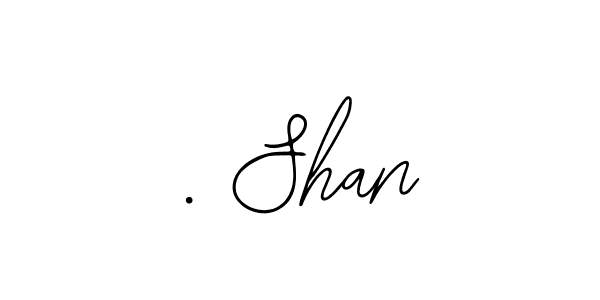 How to make . Shan signature? Bearetta-2O07w is a professional autograph style. Create handwritten signature for . Shan name. . Shan signature style 12 images and pictures png