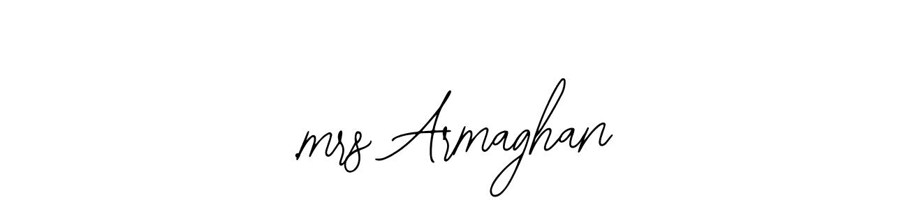 Create a beautiful signature design for name .mrs Armaghan. With this signature (Bearetta-2O07w) fonts, you can make a handwritten signature for free. .mrs Armaghan signature style 12 images and pictures png