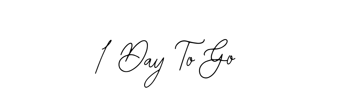 How to make 1 Day To Go signature? Bearetta-2O07w is a professional autograph style. Create handwritten signature for 1 Day To Go name. 1 Day To Go signature style 12 images and pictures png