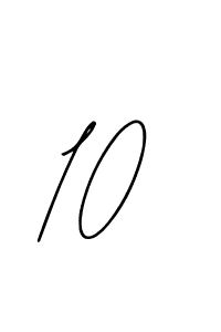 Make a beautiful signature design for name 10. Use this online signature maker to create a handwritten signature for free. 10 signature style 12 images and pictures png