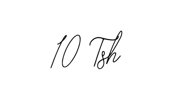 How to make 10 Tsh name signature. Use Bearetta-2O07w style for creating short signs online. This is the latest handwritten sign. 10 Tsh signature style 12 images and pictures png