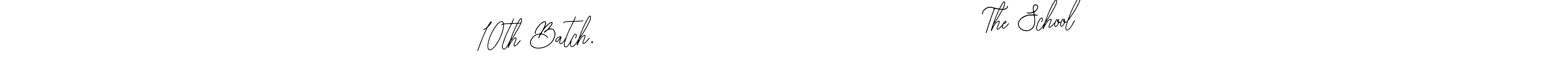 You can use this online signature creator to create a handwritten signature for the name 10th Batch.                                     The School. This is the best online autograph maker. 10th Batch.                                     The School signature style 12 images and pictures png