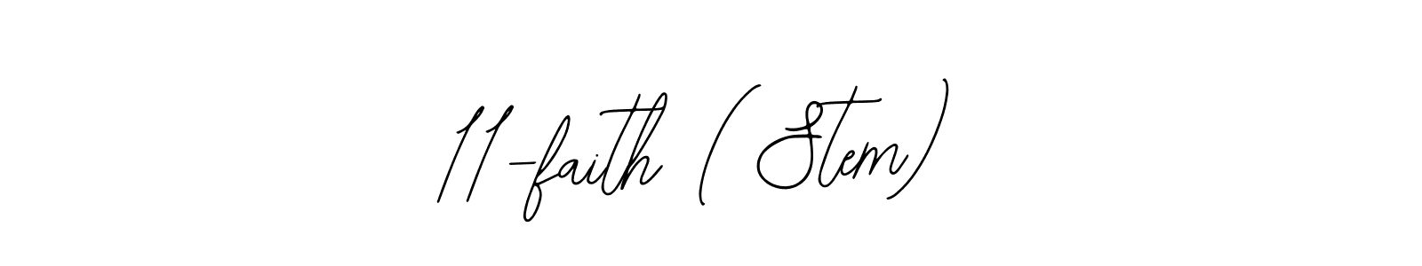 The best way (Bearetta-2O07w) to make a short signature is to pick only two or three words in your name. The name 11-faith ( Stem) include a total of six letters. For converting this name. 11-faith ( Stem) signature style 12 images and pictures png