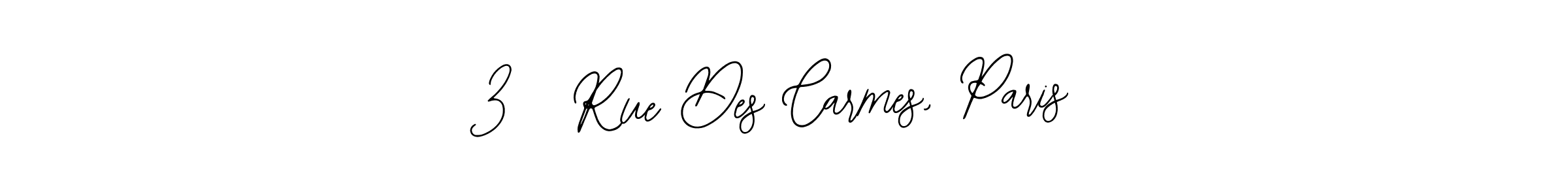 How to make 35 Rue Des Carmes, Paris signature? Bearetta-2O07w is a professional autograph style. Create handwritten signature for 35 Rue Des Carmes, Paris name. 35 Rue Des Carmes, Paris signature style 12 images and pictures png