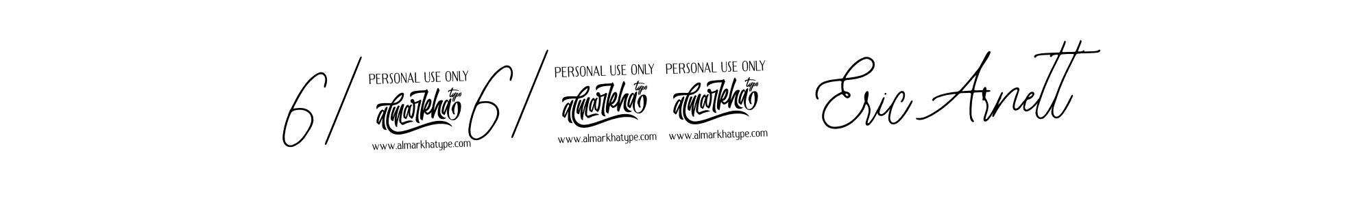 You should practise on your own different ways (Bearetta-2O07w) to write your name (6|26|24  Eric Arnett) in signature. don't let someone else do it for you. 6|26|24  Eric Arnett signature style 12 images and pictures png