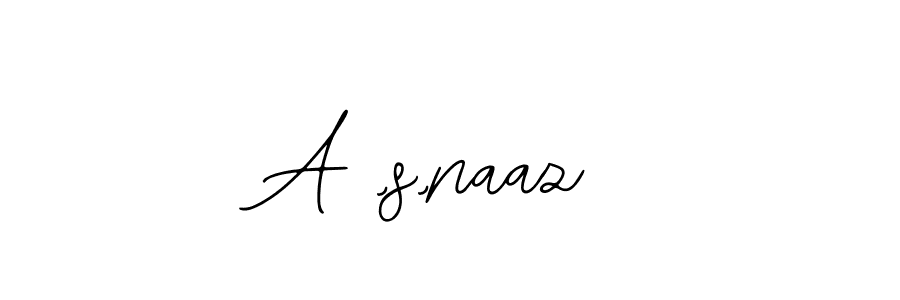 Make a beautiful signature design for name A ,s,naaz. With this signature (Bearetta-2O07w) style, you can create a handwritten signature for free. A ,s,naaz signature style 12 images and pictures png
