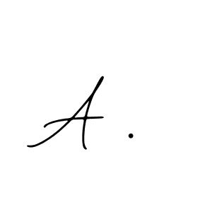 A . stylish signature style. Best Handwritten Sign (Bearetta-2O07w) for my name. Handwritten Signature Collection Ideas for my name A .. A . signature style 12 images and pictures png