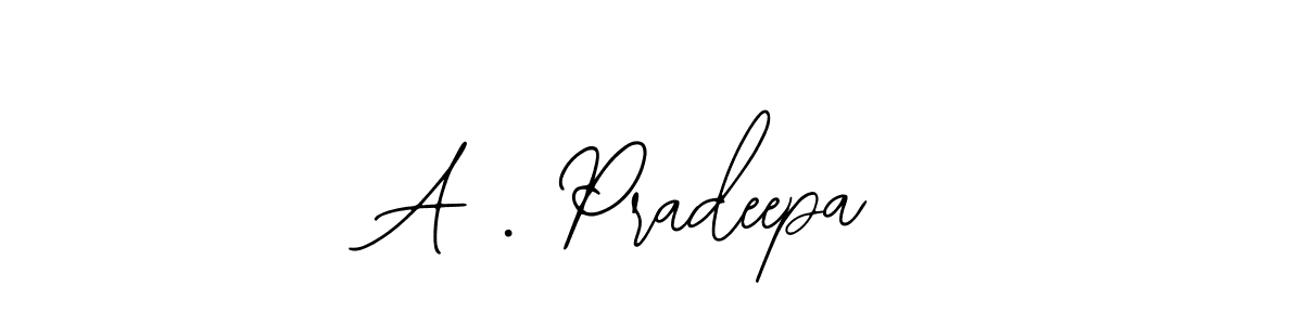 Create a beautiful signature design for name A . Pradeepa. With this signature (Bearetta-2O07w) fonts, you can make a handwritten signature for free. A . Pradeepa signature style 12 images and pictures png