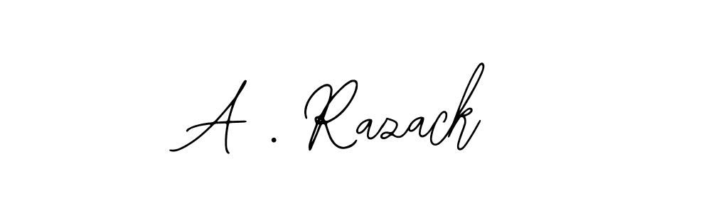 A . Razack stylish signature style. Best Handwritten Sign (Bearetta-2O07w) for my name. Handwritten Signature Collection Ideas for my name A . Razack. A . Razack signature style 12 images and pictures png