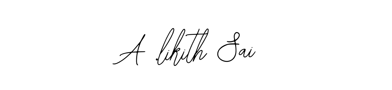 How to make A .likith Sai signature? Bearetta-2O07w is a professional autograph style. Create handwritten signature for A .likith Sai name. A .likith Sai signature style 12 images and pictures png