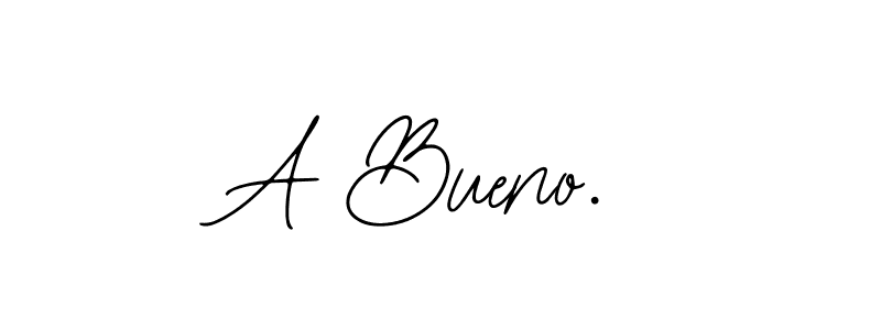 See photos of A Bueno. official signature by Spectra . Check more albums & portfolios. Read reviews & check more about Bearetta-2O07w font. A Bueno. signature style 12 images and pictures png