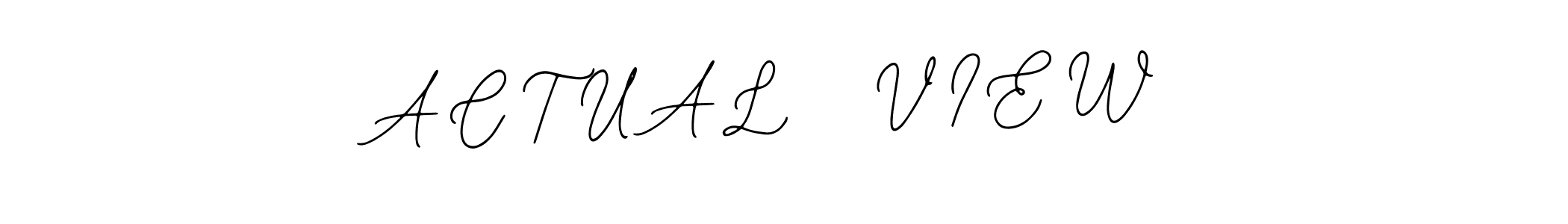 Design your own signature with our free online signature maker. With this signature software, you can create a handwritten (Bearetta-2O07w) signature for name A C T U A L   V I E W. A C T U A L   V I E W signature style 12 images and pictures png