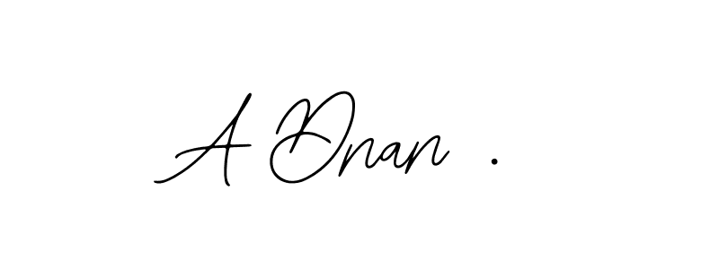 How to Draw A Dnan . signature style? Bearetta-2O07w is a latest design signature styles for name A Dnan .. A Dnan . signature style 12 images and pictures png