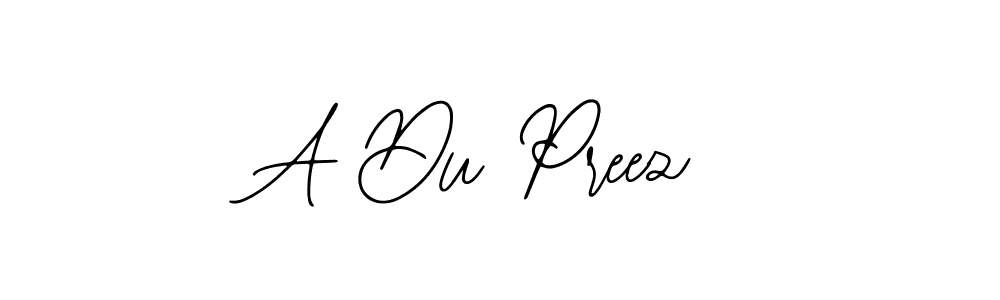 A Du Preez stylish signature style. Best Handwritten Sign (Bearetta-2O07w) for my name. Handwritten Signature Collection Ideas for my name A Du Preez. A Du Preez signature style 12 images and pictures png