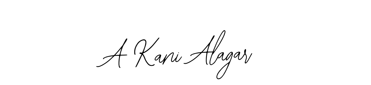 It looks lik you need a new signature style for name A Kani Alagar. Design unique handwritten (Bearetta-2O07w) signature with our free signature maker in just a few clicks. A Kani Alagar signature style 12 images and pictures png
