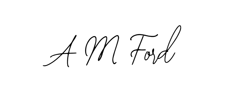 Design your own signature with our free online signature maker. With this signature software, you can create a handwritten (Bearetta-2O07w) signature for name A M Ford. A M Ford signature style 12 images and pictures png