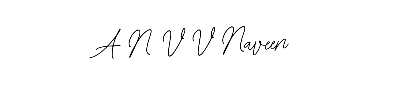 Also we have A N V V Naveen name is the best signature style. Create professional handwritten signature collection using Bearetta-2O07w autograph style. A N V V Naveen signature style 12 images and pictures png