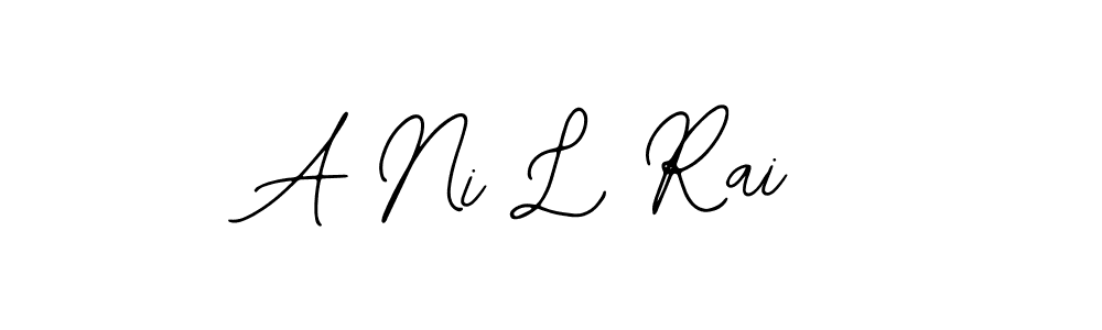 A Ni L Rai stylish signature style. Best Handwritten Sign (Bearetta-2O07w) for my name. Handwritten Signature Collection Ideas for my name A Ni L Rai. A Ni L Rai signature style 12 images and pictures png