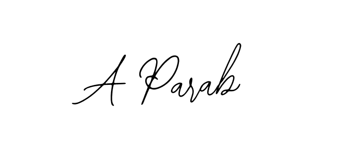 You should practise on your own different ways (Bearetta-2O07w) to write your name (A Parab) in signature. don't let someone else do it for you. A Parab signature style 12 images and pictures png