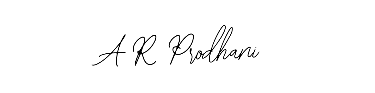 Design your own signature with our free online signature maker. With this signature software, you can create a handwritten (Bearetta-2O07w) signature for name A R Prodhani. A R Prodhani signature style 12 images and pictures png