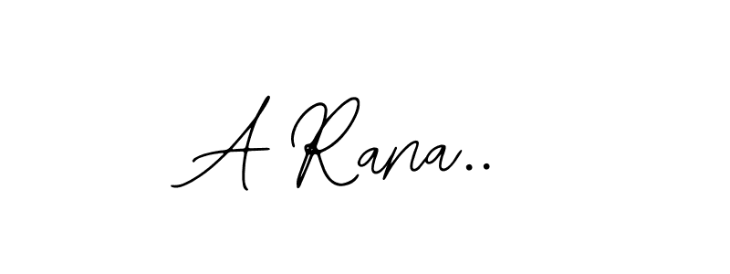 A Rana.. stylish signature style. Best Handwritten Sign (Bearetta-2O07w) for my name. Handwritten Signature Collection Ideas for my name A Rana... A Rana.. signature style 12 images and pictures png