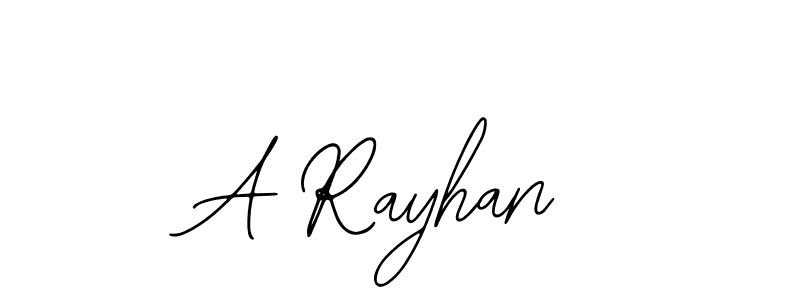 Use a signature maker to create a handwritten signature online. With this signature software, you can design (Bearetta-2O07w) your own signature for name A Rayhan. A Rayhan signature style 12 images and pictures png