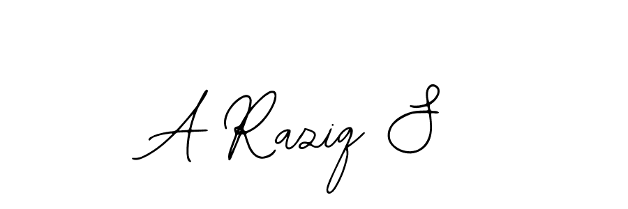 You should practise on your own different ways (Bearetta-2O07w) to write your name (A Raziq S) in signature. don't let someone else do it for you. A Raziq S signature style 12 images and pictures png