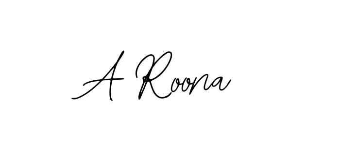 You should practise on your own different ways (Bearetta-2O07w) to write your name (A Roona) in signature. don't let someone else do it for you. A Roona signature style 12 images and pictures png