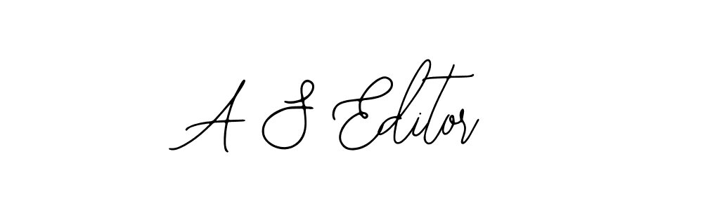 You should practise on your own different ways (Bearetta-2O07w) to write your name (A S Editor) in signature. don't let someone else do it for you. A S Editor signature style 12 images and pictures png