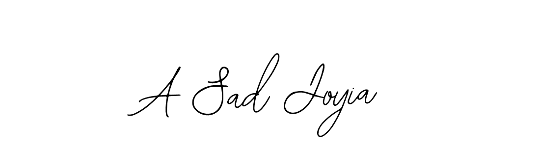 How to make A Sad Joyia signature? Bearetta-2O07w is a professional autograph style. Create handwritten signature for A Sad Joyia name. A Sad Joyia signature style 12 images and pictures png