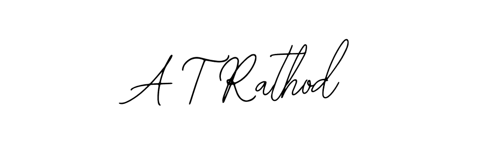 You should practise on your own different ways (Bearetta-2O07w) to write your name (A T Rathod) in signature. don't let someone else do it for you. A T Rathod signature style 12 images and pictures png