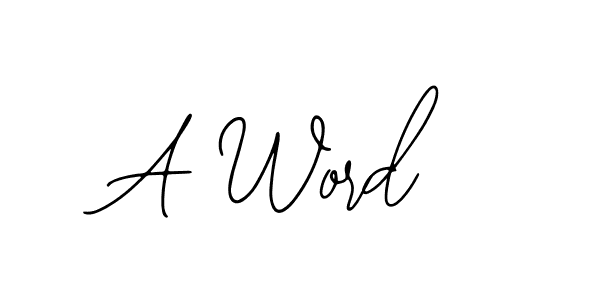 Design your own signature with our free online signature maker. With this signature software, you can create a handwritten (Bearetta-2O07w) signature for name A Word. A Word signature style 12 images and pictures png