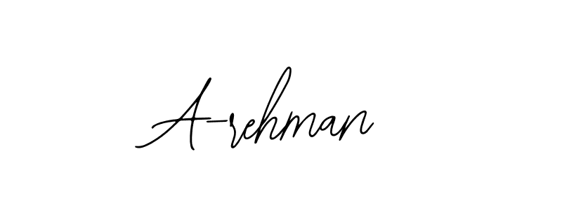 How to make A-rehman signature? Bearetta-2O07w is a professional autograph style. Create handwritten signature for A-rehman name. A-rehman signature style 12 images and pictures png