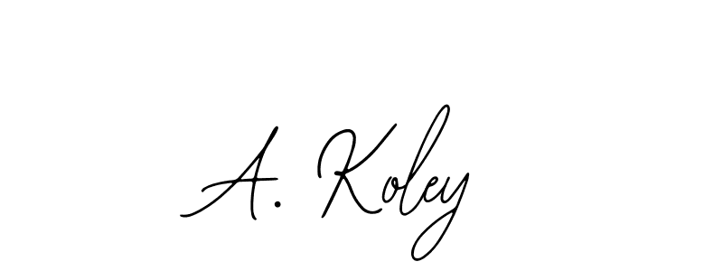 How to make A. Koley name signature. Use Bearetta-2O07w style for creating short signs online. This is the latest handwritten sign. A. Koley signature style 12 images and pictures png