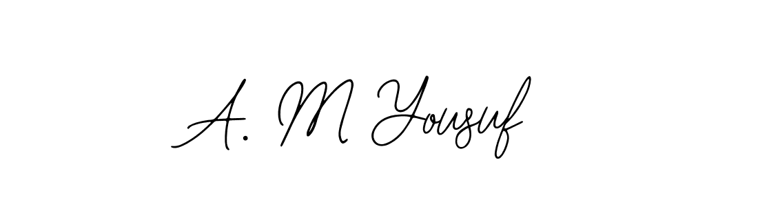 Design your own signature with our free online signature maker. With this signature software, you can create a handwritten (Bearetta-2O07w) signature for name A. M Yousuf. A. M Yousuf signature style 12 images and pictures png