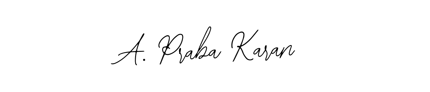 Design your own signature with our free online signature maker. With this signature software, you can create a handwritten (Bearetta-2O07w) signature for name A. Praba Karan. A. Praba Karan signature style 12 images and pictures png