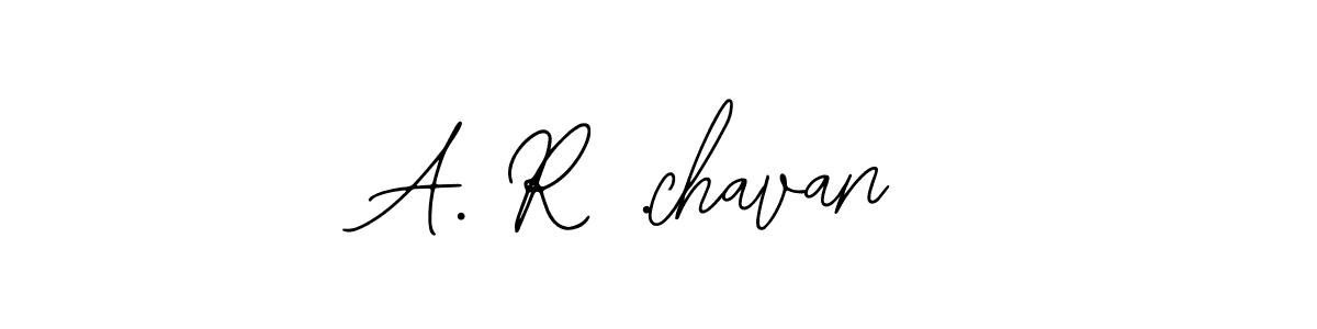 It looks lik you need a new signature style for name A. R .chavan. Design unique handwritten (Bearetta-2O07w) signature with our free signature maker in just a few clicks. A. R .chavan signature style 12 images and pictures png