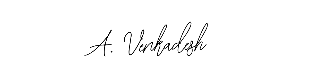 A. Venkadesh stylish signature style. Best Handwritten Sign (Bearetta-2O07w) for my name. Handwritten Signature Collection Ideas for my name A. Venkadesh. A. Venkadesh signature style 12 images and pictures png