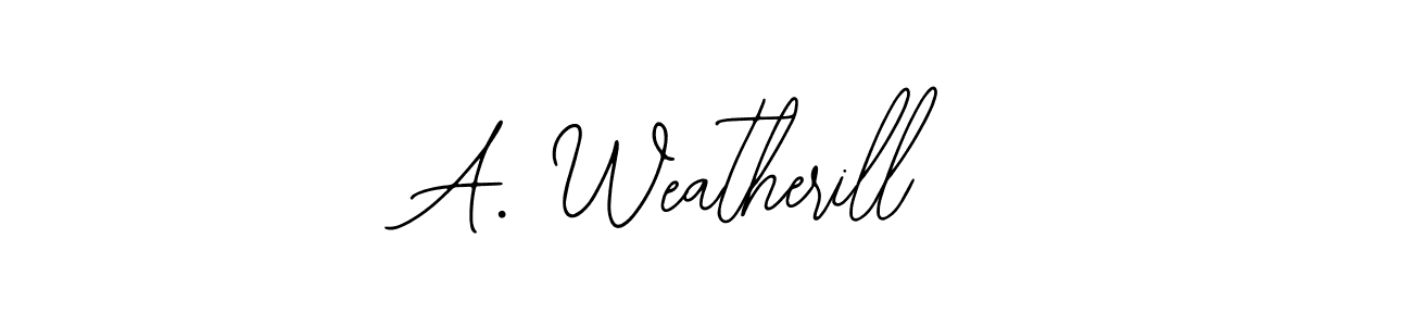 Also You can easily find your signature by using the search form. We will create A. Weatherill name handwritten signature images for you free of cost using Bearetta-2O07w sign style. A. Weatherill signature style 12 images and pictures png