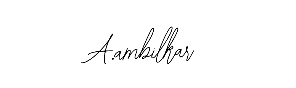 Once you've used our free online signature maker to create your best signature Bearetta-2O07w style, it's time to enjoy all of the benefits that A.ambilkar name signing documents. A.ambilkar signature style 12 images and pictures png