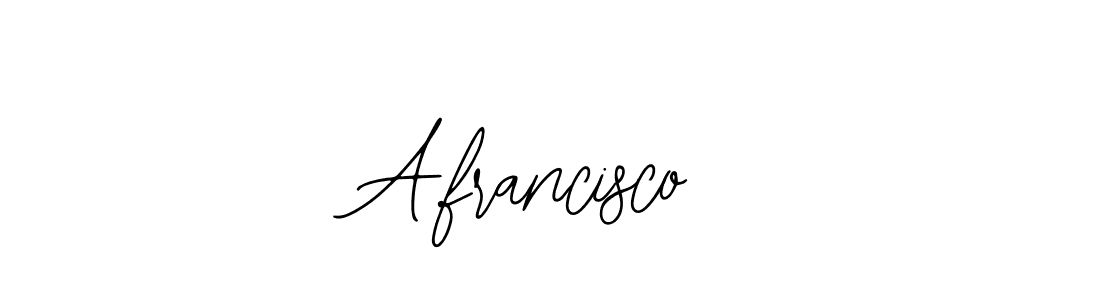 How to make A.francisco name signature. Use Bearetta-2O07w style for creating short signs online. This is the latest handwritten sign. A.francisco signature style 12 images and pictures png