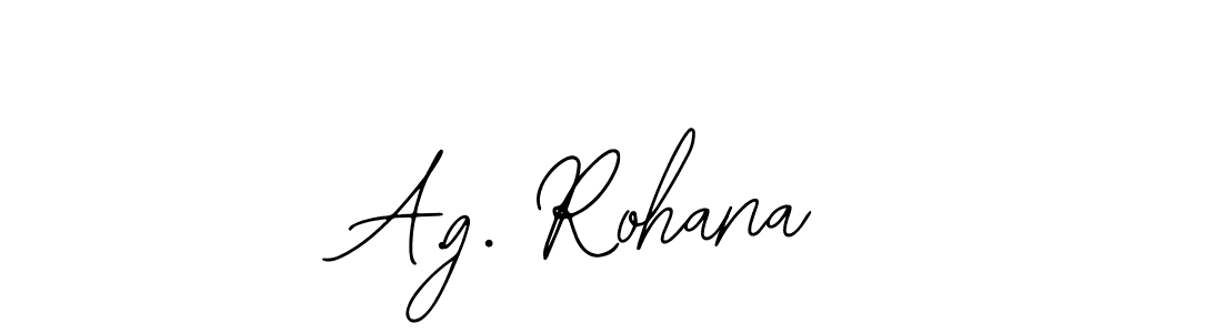 It looks lik you need a new signature style for name A.g. Rohana. Design unique handwritten (Bearetta-2O07w) signature with our free signature maker in just a few clicks. A.g. Rohana signature style 12 images and pictures png